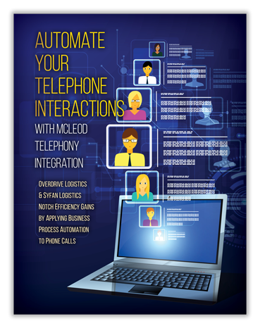 Automate Your Telephone Interactions with McLeod Telephony Integration