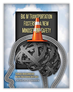 Big M Transportation Fosters a New Mindset on Safety